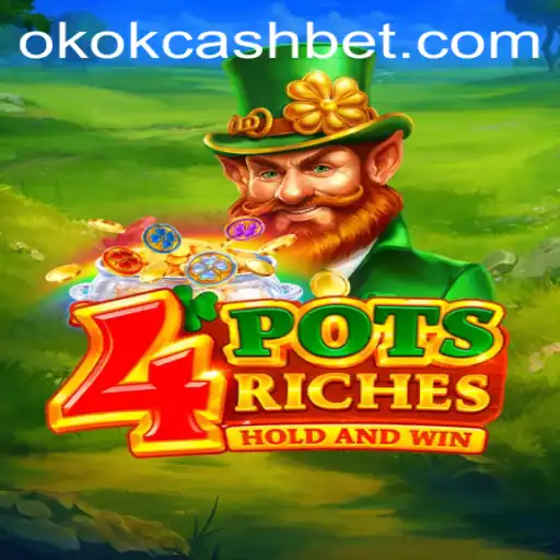 Descubra o Fascinante Mundo de 4potsriches e OKOK CASH