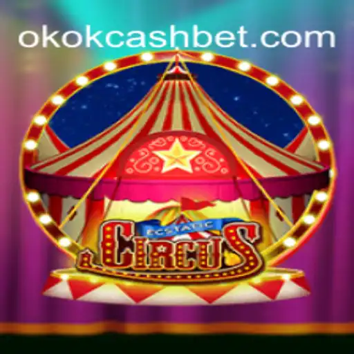 Descubra o Fascinante Mundo de EcstaticCircus: A Ventura com OKOK CASH
