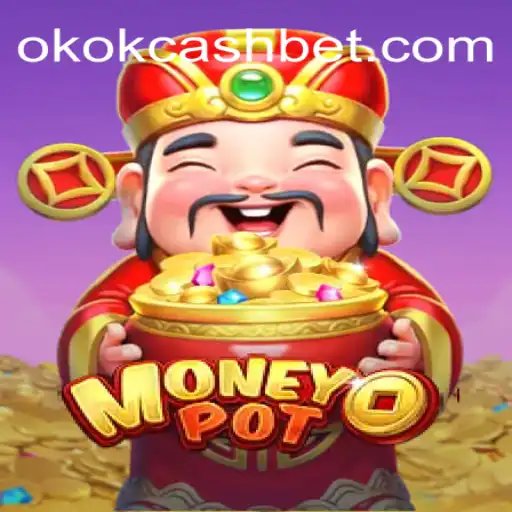 Descubra a Emoção do Jogo 'MoneyPot' e o Poder do OKOK CASH